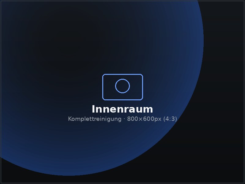 Innenraum – Komplettreinigung